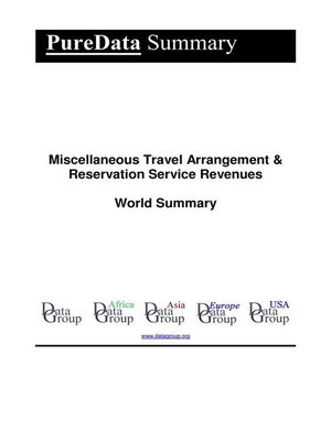 cover image of Miscellaneous Travel Arrangement & Reservation Service Revenues World Summary